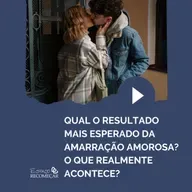 Amarração Amorosa: O que realmente esperar do resultado e como funciona no Plano Espiritual 💖