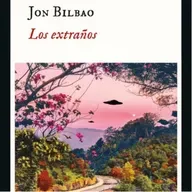 Los extraños - Jon Bilbao