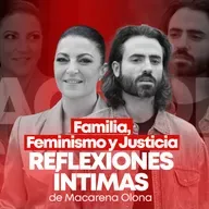 EP  #122 Familia, Feminismo y Justicia: Reflexiones Íntimas de Macarena Olona