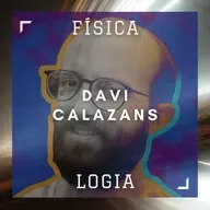 058 - Davi Calazans: O MAIOR canal de Divulgação Científica do NORDESTE | Física Logia 