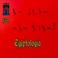 Ep #69 Egiptología