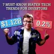 7 Must-Know Water Tech Trends For Investors