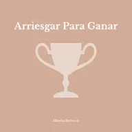 Arriesgar para ganar