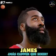 ElArco T3 E7 (Segunda parte): HARDEN, ¿VAS A DURAR EN L.A?