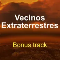 Vecinos extraterrestres (bonus track)