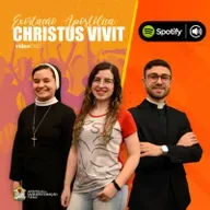 [#04] VIDEOCAST - Exortação Apostólica "Christus Vivit"