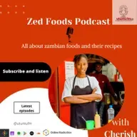 ZED FOODS PODCAST - How to make a delicious Chapatti