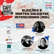 Eleições e Mortes Violentas Intencionais (MVIs)