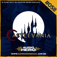 AudioHero 058 - Castlevania (série)