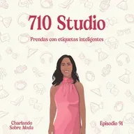 #91. 710 Studio - Prendas con etiquetas inteligentes