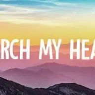 "Search my heart" , Search my soul |