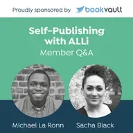 Best Timing for Print, E-Book, and Audiobook Releases: The Self-Publishing with ALLi Member Q&A Podcast featuring Michael La Ronn and Sacha Black