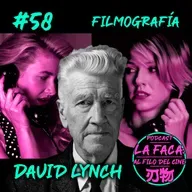 #58 Filmografía: David Lynch parte I