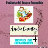 Audio Cuentos Para Escuchar Parábola del Tesoro Escondido