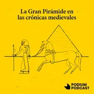 La Gran Pirámide en las crónicas medievales