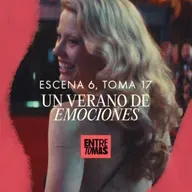 ESCENA 7, TOMA 17 | VERANO DE EMOCIONES