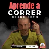 #210 aprende a correr desde cero