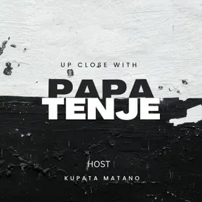 UP CLOSE WITH PAPA TENJE