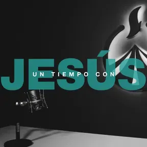 Un Tiempo con Jesús