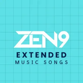 ZEN9 Extended Music Songs