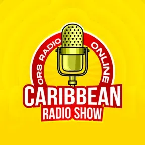 Crs Radio Caribbean Radio Podcast