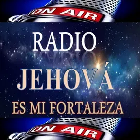 RADIO JEHOVA ES MI FORTALEZA