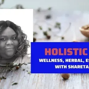 Holistic Talk with Shareta Berry
