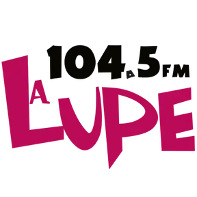 La Lupe (Chihuahua) - 104.5 FM - XHCHA-FM - Multimedios Radio - Chihuahua, Chihuahua