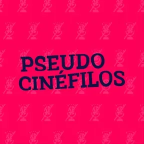 Pseudo Cinéfilos