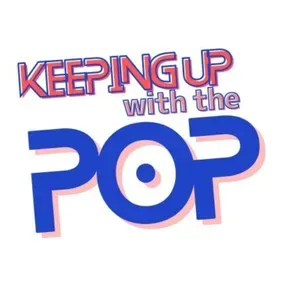 Keeping Up With The Pop