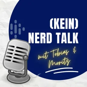 (kein) Nerd Talk