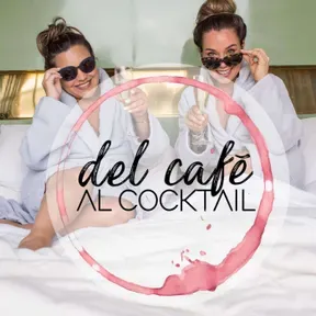 Del Café al Cocktail