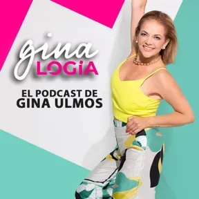 El Podcast de Gina Ulmos