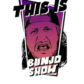 ThisIsBunjo podcast