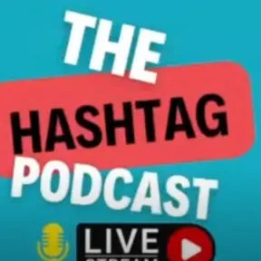 The Hashtag Podcast