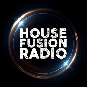 HOUSE FUSION RADIO