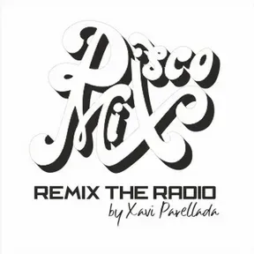 DISCO MIX - Remix The Radio