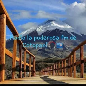 La poderosa de Cotopaxi  Radio y Tv