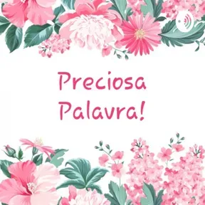 Preciosa Palavra!