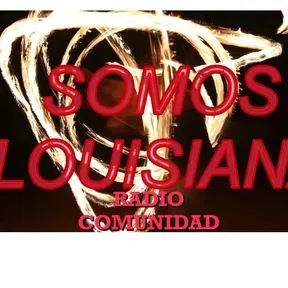 Somos Louisiana Radio Comunidad