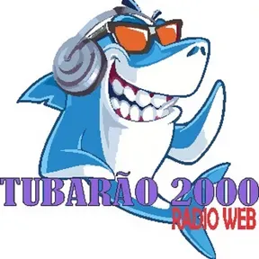 TUBARÃO 2000 RADIO WEB