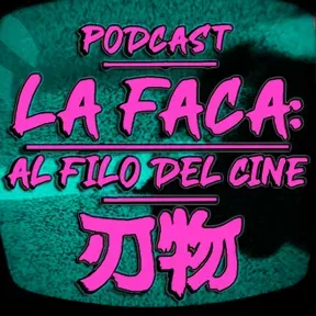 La Faca: Al Filo del Cine