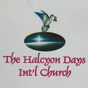 THE HALCYON DAYS INTERNATIONAL CHURCH