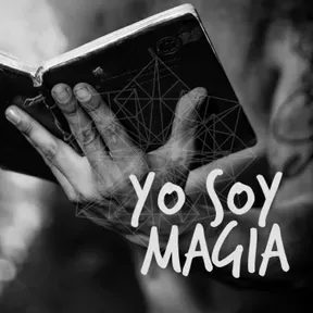 YO SOY MAGIA