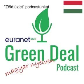 ”Zöld üzlet” podcastunkat