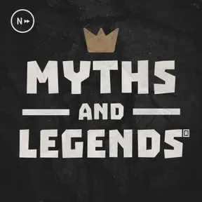 Myths and Legends