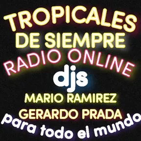 TROPICALES DE SIEMPRE