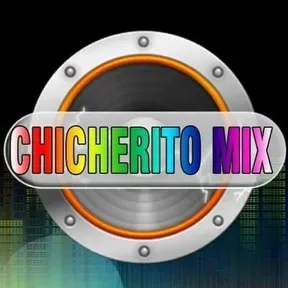 Chicherito Mix