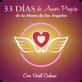 33 Días de Amor propio de la mano de los ángeles.