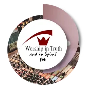 Worship in Truth and in Spirit Fm